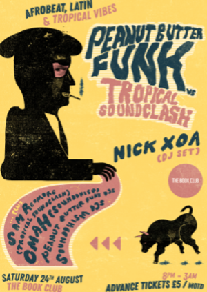 Peanut Butter Funk Tropical Soundclash with Nick XOA