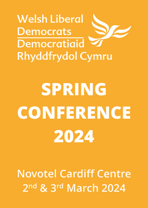 Welsh Liberal Democrats Spring Conference 2024