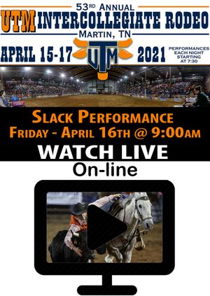Slack Performance - UTM Intercollegiate Rodeo On-line Live Stream ...