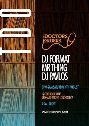The Doctor’s Orders Presents: DJ Format x Mr Thing