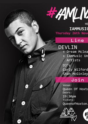  #IAmLive presents DEVLIN + support 