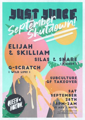 Just Juice September Shutdown w/ Elijah & Skilliam (Butterz) 