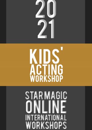 Star Magic Workshops (Kids Acting)