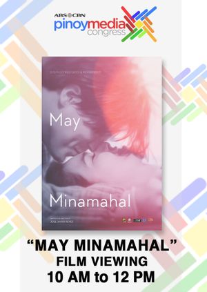 Film Viewing: May Minamahal