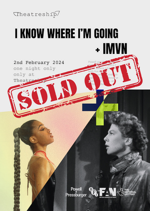 Theatreship presents: I Know Where I'm Going with live music performance