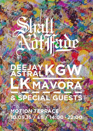 Shall Not Fade - Terrace Day Party