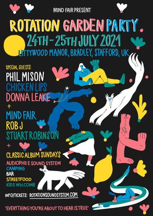 Rotation Garden Party 24th-25th July 2021 w/ Phil Mison,Chicken Lips & Donna Leake