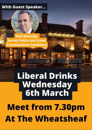 Liberal Social with Will Forster, and guest speaker Paul Kennedy, Police and Crime Commissioner Candidate