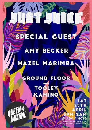 Just Juice: Very Special Guest & Amy Becker (Postponed)