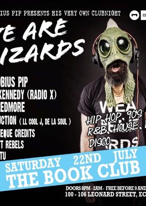 Scroobius Pip presents We.Are.Lizards Birthday Special