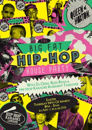 The Big Fat Hip-hop House Party!
