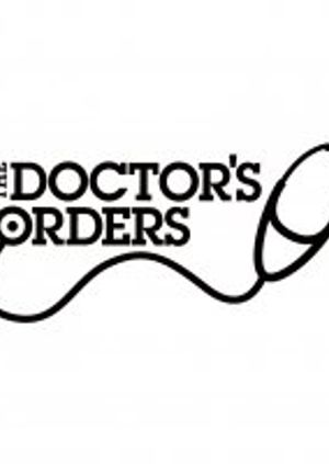 Doctors Orders Presents The Nextmen