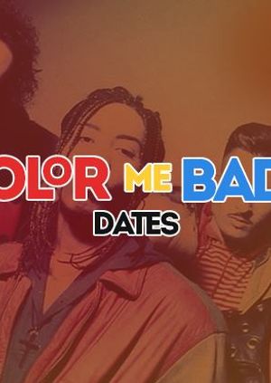 Color Me Badd Dates