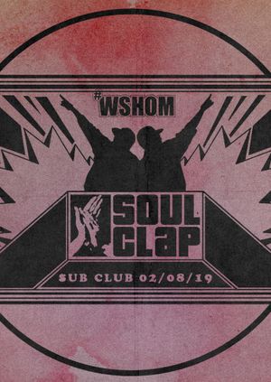 We Should Hang Out More with Soul Clap