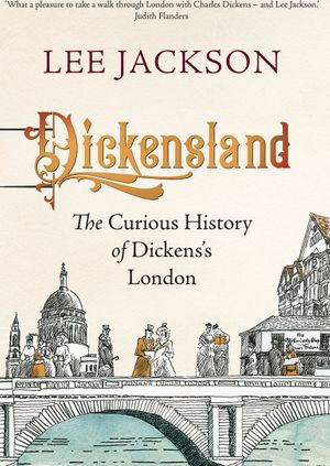 Lee Jackson: Dickensland