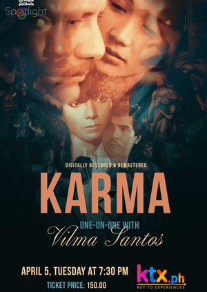 KARMA  + one-on-one interview with Vilma Santos