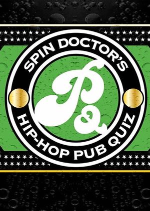 Spin Doctor’s Hip-Hop Pub Quiz & Midweek Marauders party