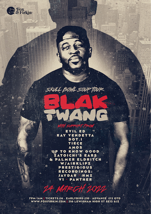Skull Bowl Soup Tour ft. Special Guest Headliner BLAK TWANG