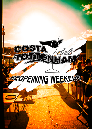 Saturday Night: Costa Del Tottenham Reopening on The Terrace