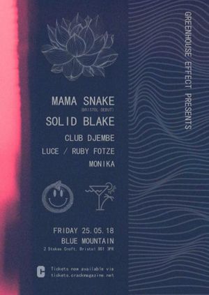 Greenhouse Effect w/ Mama Snake & Solid Blake