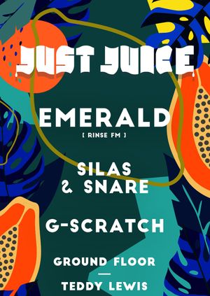 Just Juice: Emerald (Rinse FM)