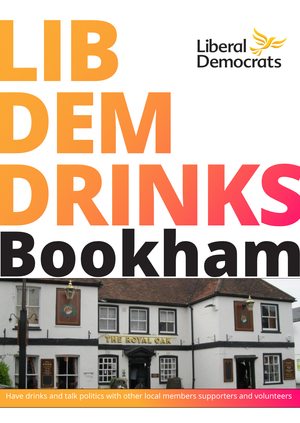 Bookham East, Eastwick Park & Bookham West LibDem Drinks