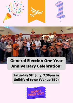 General Election One Year Anniversary Celebration!