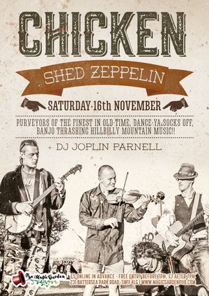 Chicken Shed Zeppelin + DJ Joplin Parnell