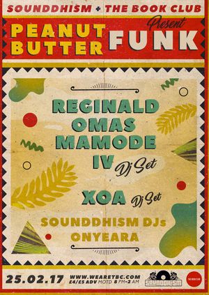 Peanut Butter Funk w/ Reginald Omas Mamode IV &amp; XOA