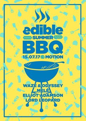 Edible BBQ - Waze & Odyssey, Mele, Elliot Adamson, Lord Leopard