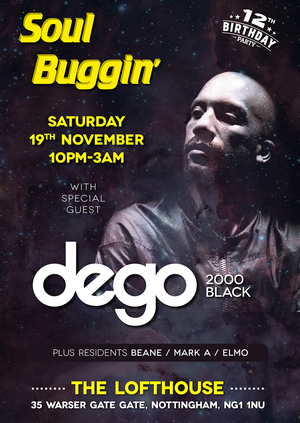 Soul Buggin' 12th Birthday with Dego (4 hero / 2000 Black)