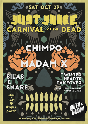 Just Juice Carnival of the Dead w/ Chimpo & Madam X