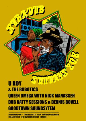 Ruba dub Sunday with U_Roy and Queen Omega