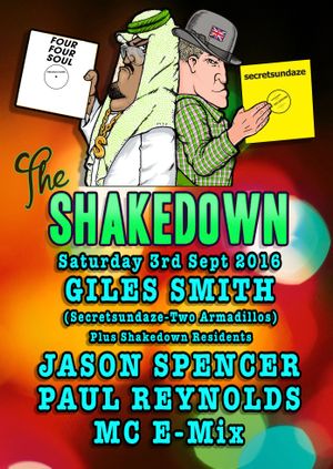 The Shakedown with Giles Smith, Paul Reynolds, Jason Spencer & MC-E-Mix