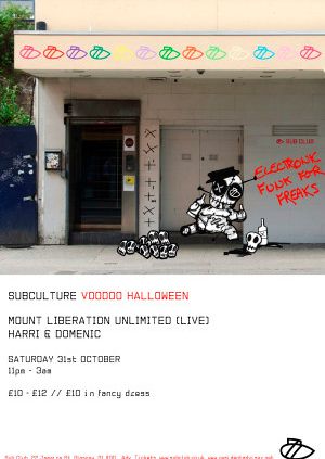 SUBCULTURE VOODOO HALLOWEEN // MOUNT LIBERATION UNLIMITED (LIVE) // HARRI & DOMENIC