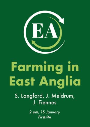 EA Sustain: Farming in East Anglia - Where do we go from here? 