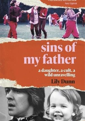 Lily Dunn & Xanthi Barker: Sins of Our Fathers