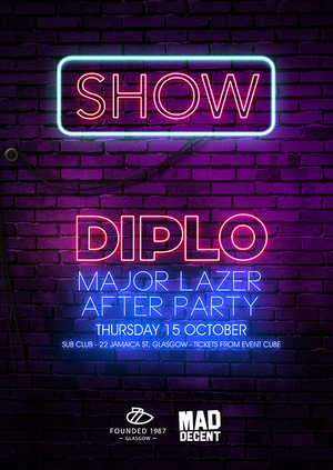 Show presents Diplo (Major Lazer After Party)