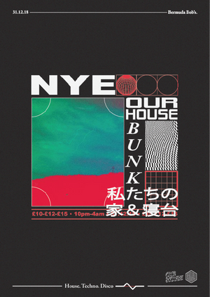 NYE with Our House + Bunk