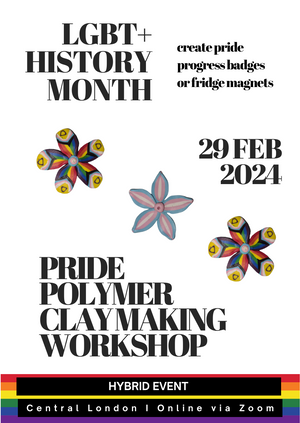 Hybrid: LGBT+ History Month Pride Polymer Clay Making Workshop