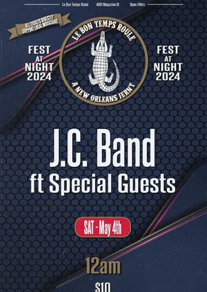 5/4/24 - 12am (technically 5/5) - JC Band ft Special Guests