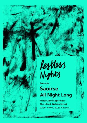 Restless Nights w/ Saoirse