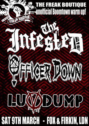 The Infested, Officer Down,Luvdump