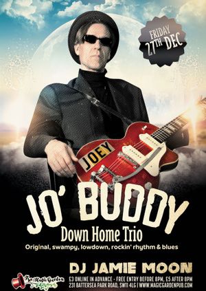 Jo’ Buddy Down Home Trio + DJ Jamie Moon