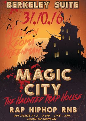 Magic City - The Haunted Trap House