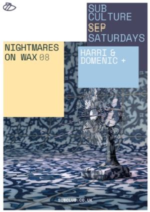 Subculture・Nightmares On Wax・Sub Club