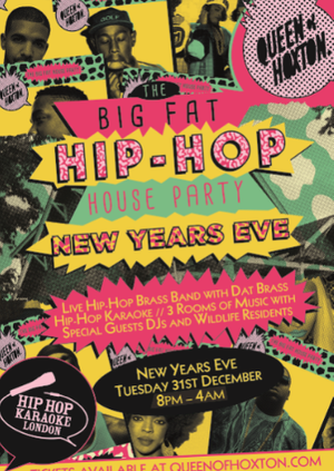 BIG FAT HIP HOP HOUSE PARTY NYE (SOLD OUT) - 50 Tickets available OTD from 8pm. First come, first served