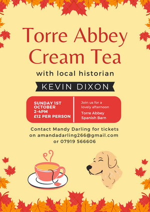 TLD Torre Abbey Cream Tea Sunday 1st October 2023