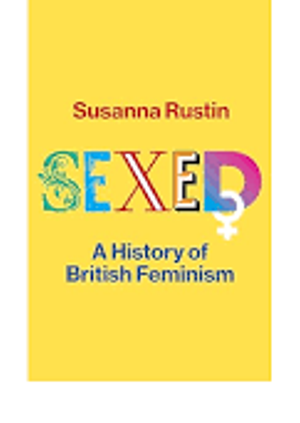 Susanna Rustin: A History of British Feminism