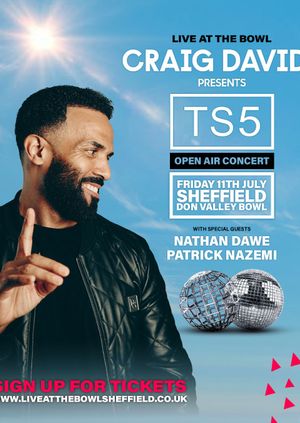 Craig David Presents TS5 - Live at the Bowl